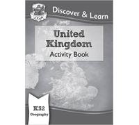 KS2 Geography Discover & Learn: United Kingdom Activity Book