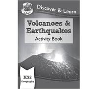 KS2 Geography Discover & Learn: Volcanoes and Earthquakes Activity Book