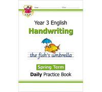 KS2 Handwriting Year 3 Daily Practice Book: Spring Term: (CGP Year 3 Daily Workbooks)