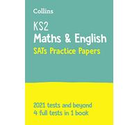 KS2 Maths and English SATs Practice Papers: For the 2025 Tests (Collins KS2 SATs Practice)