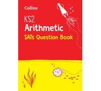 KS2 Maths Arithmetic SATs Practice Question Book : For the 2026 Tests
