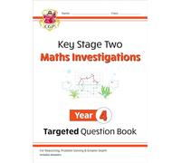 KS2 Maths Investigations Year 4 Targeted Question Book (CGP Year 4 Maths)