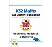 KS2 Maths SAT Buster Foundation: Geometry, Measures & Statistics (for the 2026 tests)