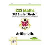 KS2 Maths SAT Buster Stretch: Arithmetic (for the 2026 tests)