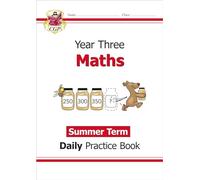 KS2 Maths Year 3 Daily Practice Book: Summer Term (CGP Year 3 Daily Workbooks)