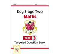 KS2 Maths Year 3 Targeted Question Book (CGP Year 3 Maths)