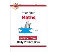 KS2 Maths Year 4 Daily Practice Book: Summer Term: (CGP Year 4 Daily Workbooks)