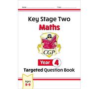 CGP KS2 Year 4 Maths Targeted Question Book, none