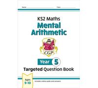 KS2 Maths Year 5 Mental Arithmetic Targeted Question Book (includes Online Answers & Audio Tests)
