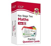 KS2 Maths Year 5 Practice Question Cards: (CGP Year 5 Maths)