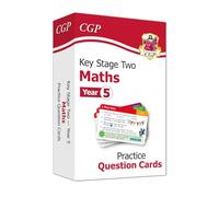 KS2 Maths Year 5 Practice Question Cards: (CGP Year 5 Maths)