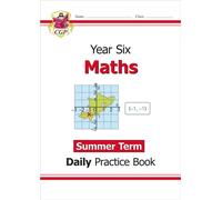 KS2 Maths Year 6 Daily Practice Book: Summer Term