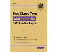 KS2 Maths Year 6 SATS Practice Papers: Pack 3 - for the 2027 tests (with free Online Extras) (CGP KS2 SATS)