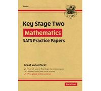KS2 Maths Year 6 SATS Practice Papers: Pack 4 - for the 2027 tests (with free Online Extras) (CGP KS2 SATS)