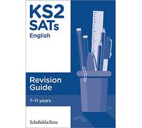 KS2 SATs English Revision Guide: Ages 10-11 (for the 2026 tests)