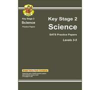 KS2 Science SATs Practice Papers - Levels 3-5