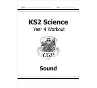 KS2 Science Year 4 Workout: Sound