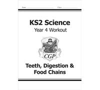 KS2 Science Year 4 Workout: Teeth, Digestion & Food Chains