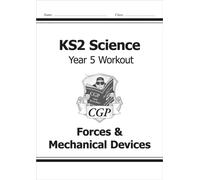 KS2 Science Year 5 Workout: Forces & Mechanical Devices