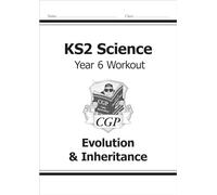 KS2 Science Year 6 Workout: Evolution & Inheritance