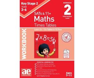 KS2 Times Tables Workbook 2: 15-day Learning Programme for 2x - 12x Tables