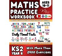 KS2- Year 6 Maths Workbook, Addition, Subtraction, Multiplication, Division, Fractions , Mixed number, Comparing Fractions, Missing Numerators: Maths ... with Answers and Explanatory Examples