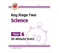 KS2 Year 6 Science 10-Minute Tests