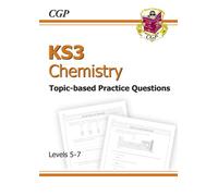 KS3 Chemistry Topic Based Practice Questions - Levels 5-7