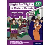 Fight for Rights in Modern Britain – KS3 History Depth Study – Student Book