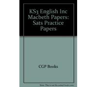 KS3 English SATs Practice Papers incuding Macbeth Papers