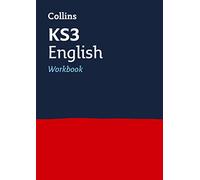 KS3 English Workbook – Ideal for Years 7, 8 and 9 – Collins