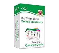 KS3 French: Vocabulary Practice Question Cards: (CGP KS3 Question Cards)