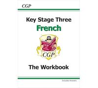 KS3 French Workbook with Answers: (CGP KS3 Workbooks)