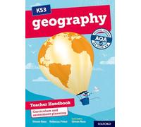 KS3 Geography: Heading towards AQA GCSE – Teacher Handbook – Oxford University Press