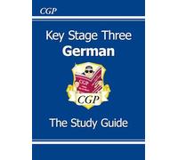 KS3 German Study Guide: for Years 7, 8 and 9