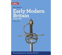 KS3 History Early Modern Britain (1509-1760) (Knowing History)