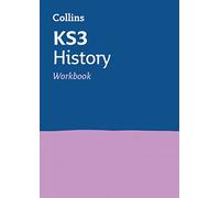 KS3 History Workbook: Ideal for Years 7, 8 and 9 (Collins KS3 Revision)