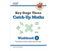 KS3 Maths Catch-Up Workbook 2 (with Answers): (CGP KS3 Maths Catch-Up)