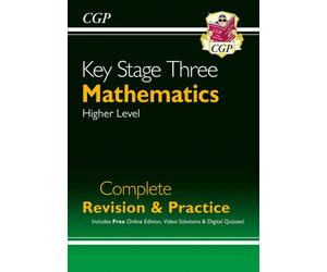 KS3 Maths Complete Revision & Practice - Higher (includes Online Edition, Videos & Quizzes)