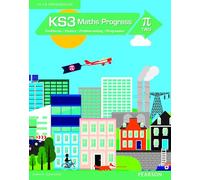 KS3 Maths Progress Student Book Pi 2: (Maths Progress 2014)