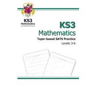 KS3 Maths Topic-based Practice Multipack - Levels 3-6 (Essential SATs Practice S.)