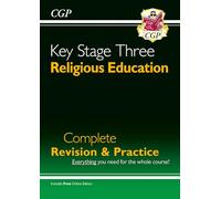 KS3 Religious Education Complete Revision & Practice (with Online Edition): (CGP KS3 Revision & Practice)