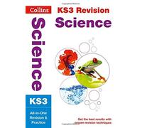 KS3 Science: All-in-One Revision and Practice (Collins KS3 Revision and Practice - New 2014 Curriculum) by Collins KS3 (June 24, 2014) Paperback