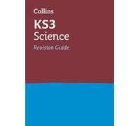 KS3 Science Revision Guide – Ideal for Years 7, 8 and 9 – Collins KS3 Revision