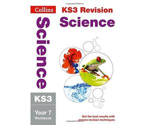 KS3 Science Year 7: Workbook (Collins KS3 Revision and Practice - New 2014 Curriculum) by Collins KS3 (20-Jun-2014) Paperback