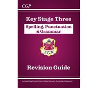KS3 Spelling, Punctuation & Grammar Revision Guide (with Online Edition & Quizzes)