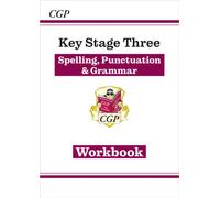 KS3 Spelling, Punctuation & Grammar Workbook (answers sold separately)