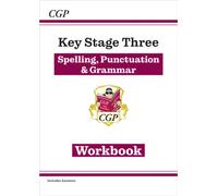 KS3 Spelling, Punctuation & Grammar Workbook (with answers)
