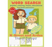 KScout and Ardee Travel Europe: Word Search Puzzles, Coloring, Mazes, Educational Fun Facts and More