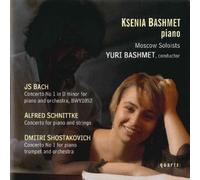 Ksenia Bashmet - Bach: Piano Concerto 1; Schnittke: Concerto; Shostakovich: Concerto 1